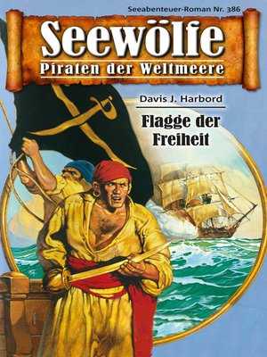 cover image of Seewölfe--Piraten der Weltmeere 386
